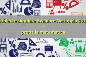 subiecte simulare evaluare nationala 2018 matematica