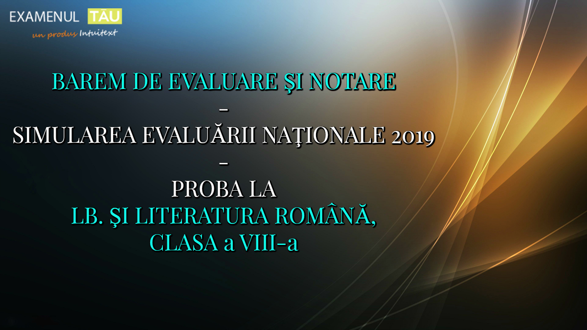barem-evaluare-simulare-evaluare-nationala-2019-romana-clasa-8